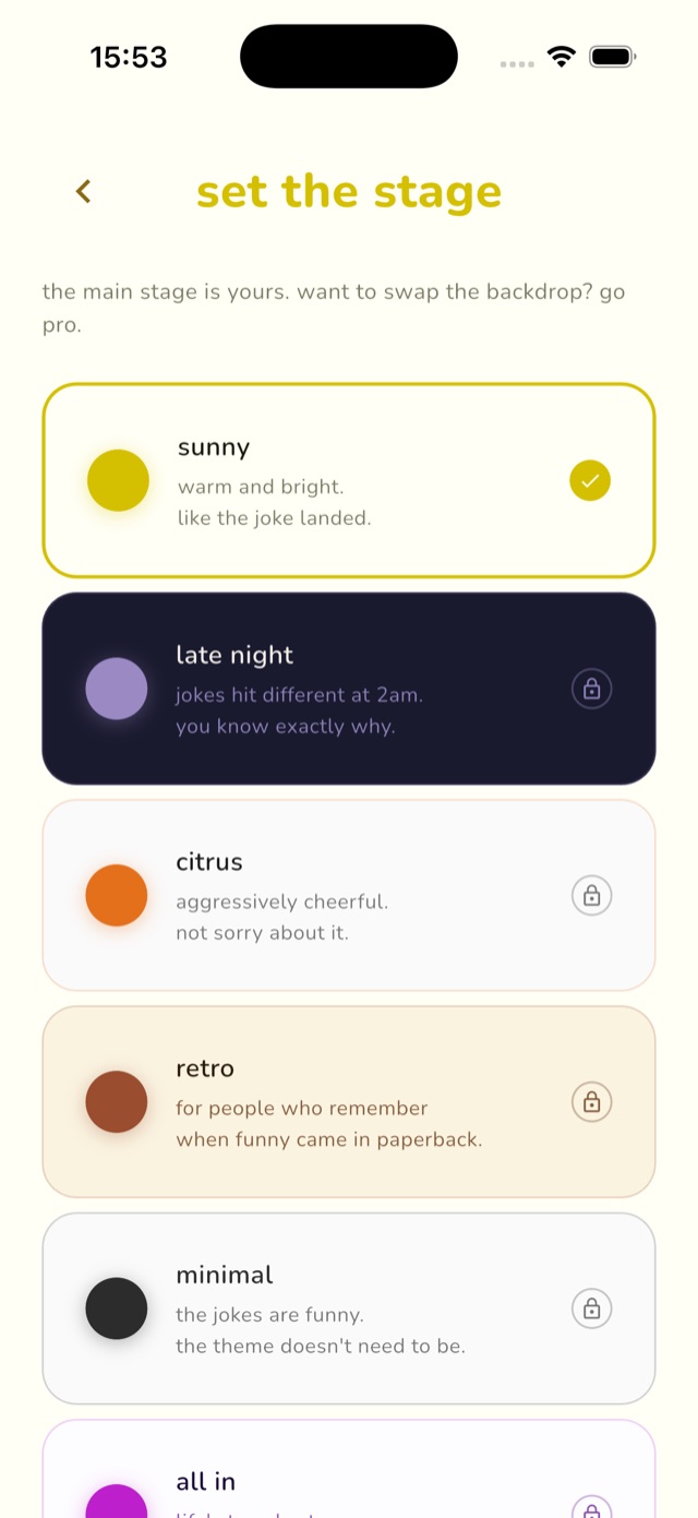 Set the stage screen with the sunny theme selected and Pro themes such as late night, citrus, retro and minimal